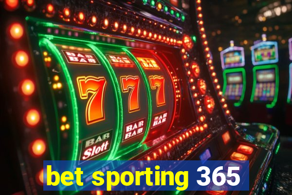 bet sporting 365