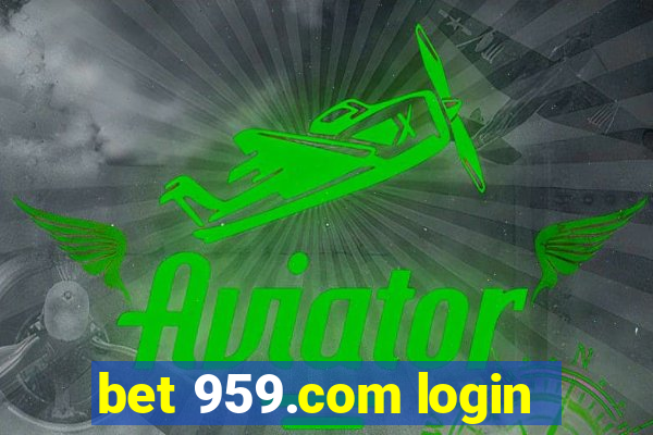 bet 959.com login