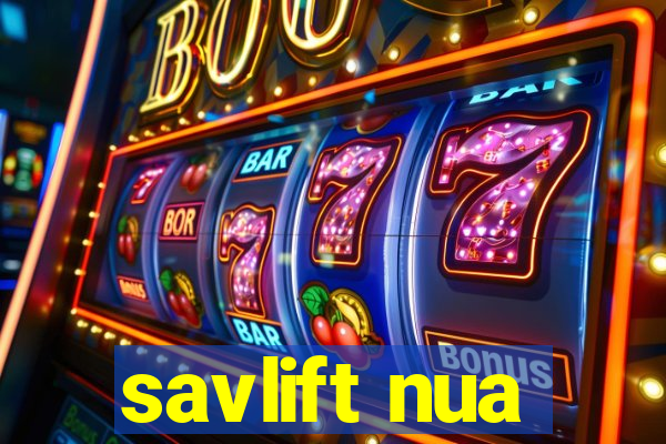 savlift nua