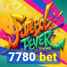 7780 bet