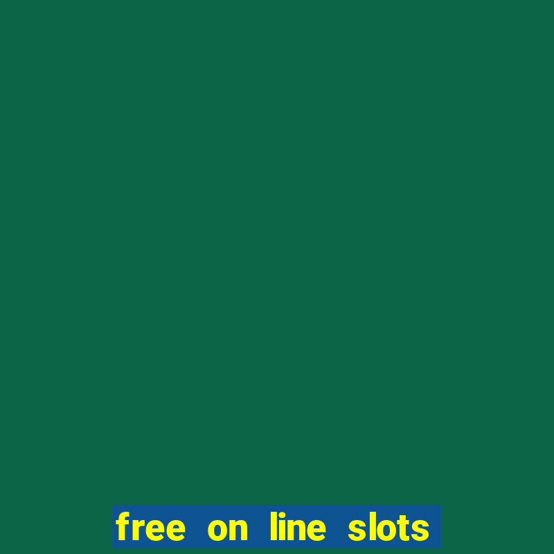 free on line slots no download