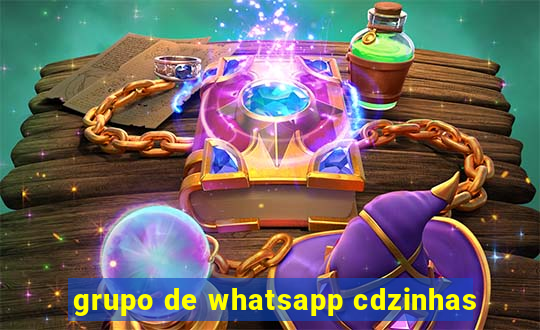 grupo de whatsapp cdzinhas