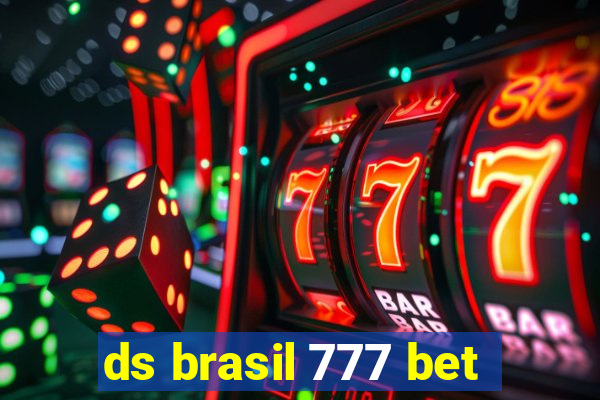 ds brasil 777 bet