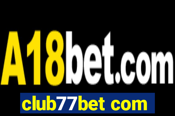 club77bet com