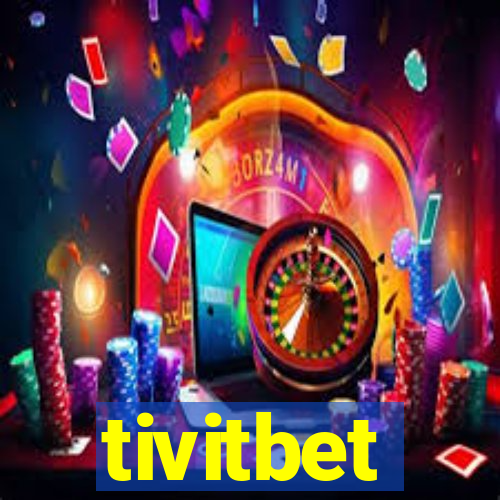 tivitbet