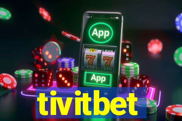 tivitbet