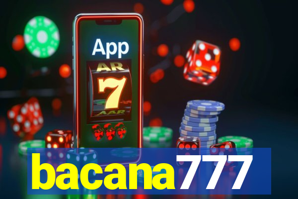 bacana777