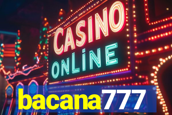 bacana777