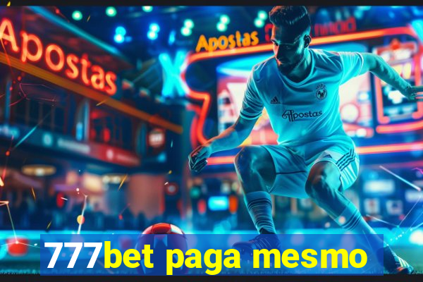 777bet paga mesmo