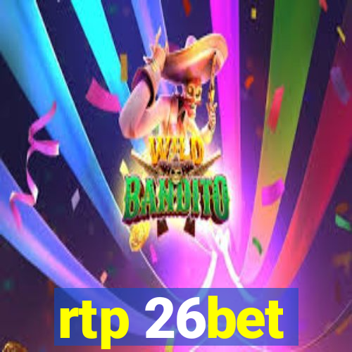 rtp 26bet