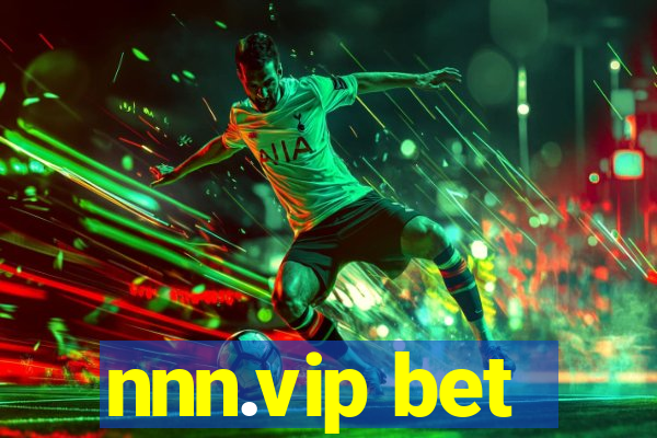 nnn.vip bet