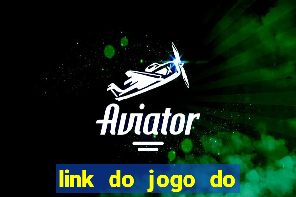 link do jogo do tigrinho verdadeiro