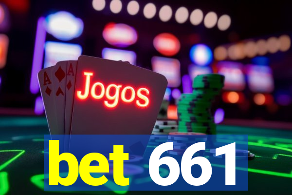 bet 661