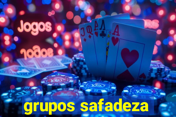 grupos safadeza