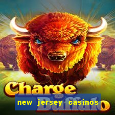 new jersey casinos atlantic city