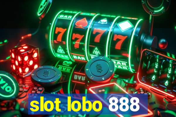 slot lobo 888