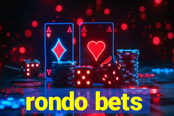 rondo bets