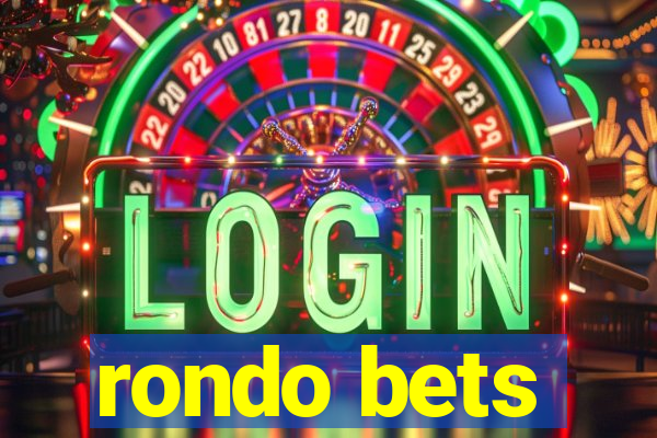 rondo bets