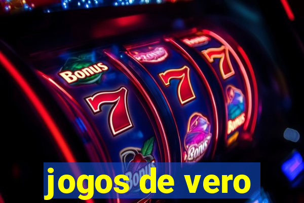 jogos de vero