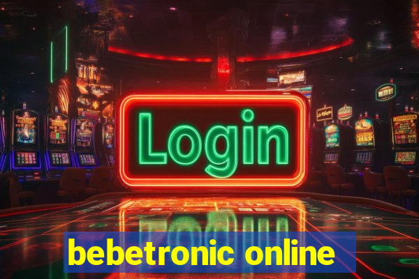 bebetronic online