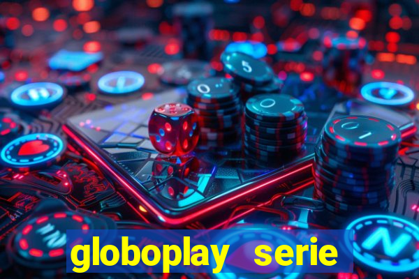 globoplay serie jogo do bicho