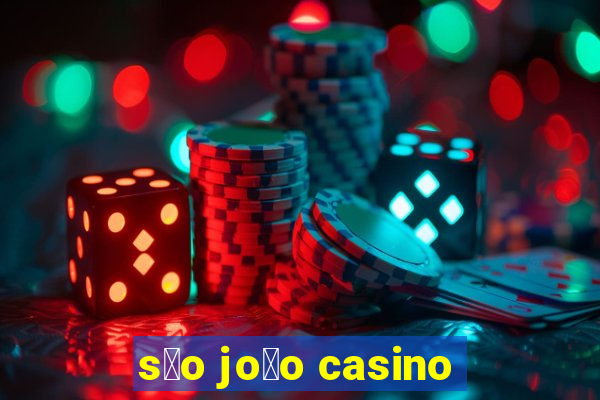 s茫o jo茫o casino