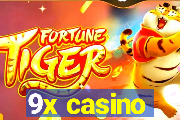 9x casino