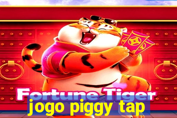 jogo piggy tap