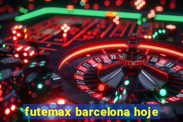 futemax barcelona hoje