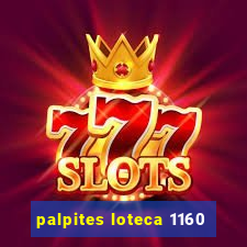 palpites loteca 1160