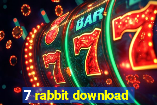 7 rabbit download