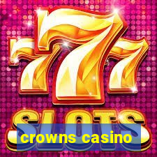 crowns casino