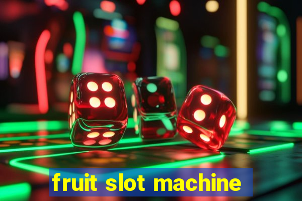 fruit slot machine