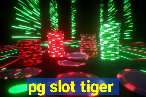 pg slot tiger