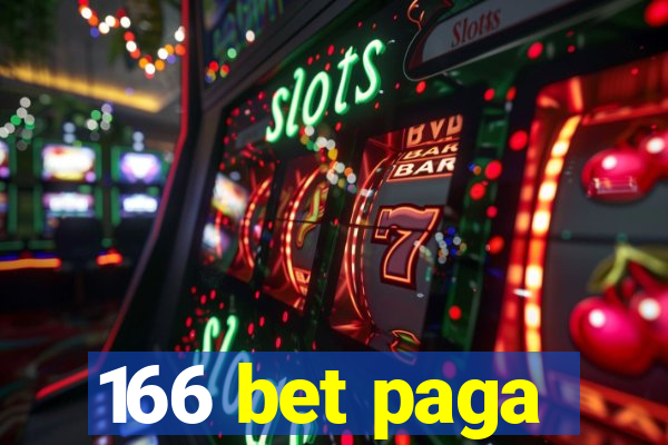 166 bet paga