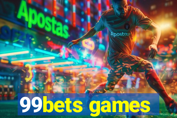 99bets games