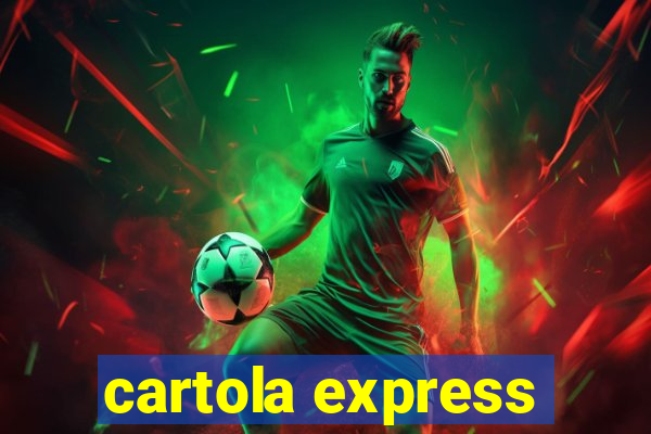 cartola express