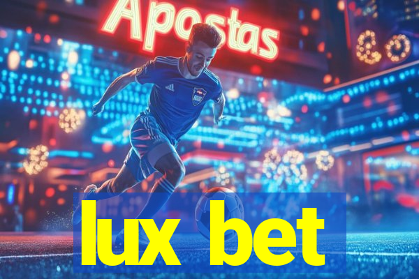 lux bet