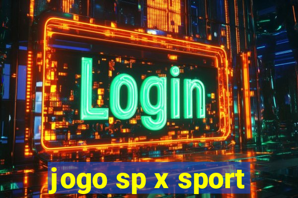 jogo sp x sport