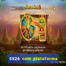 5526 com plataforma de jogos