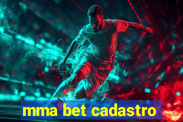 mma bet cadastro