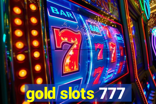 gold slots 777