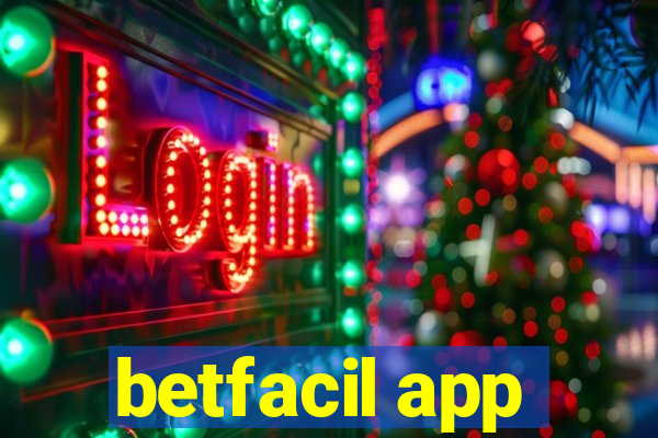 betfacil app