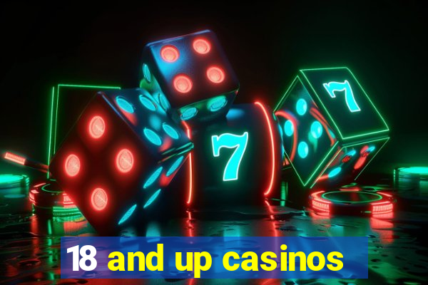 18 and up casinos