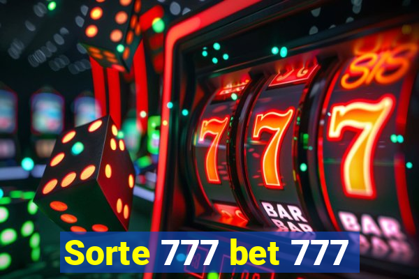 Sorte 777 bet 777