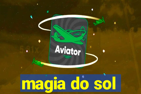 magia do sol