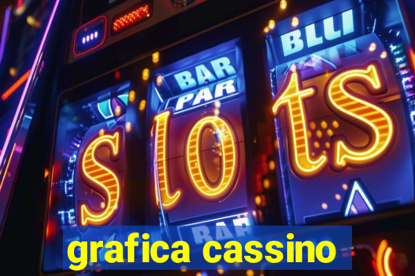 grafica cassino