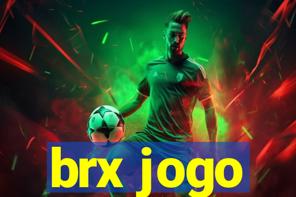 brx jogo