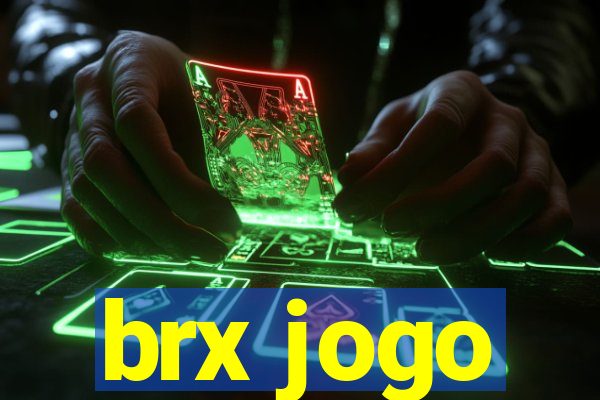 brx jogo