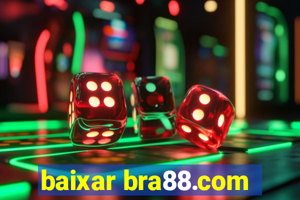 baixar bra88.com